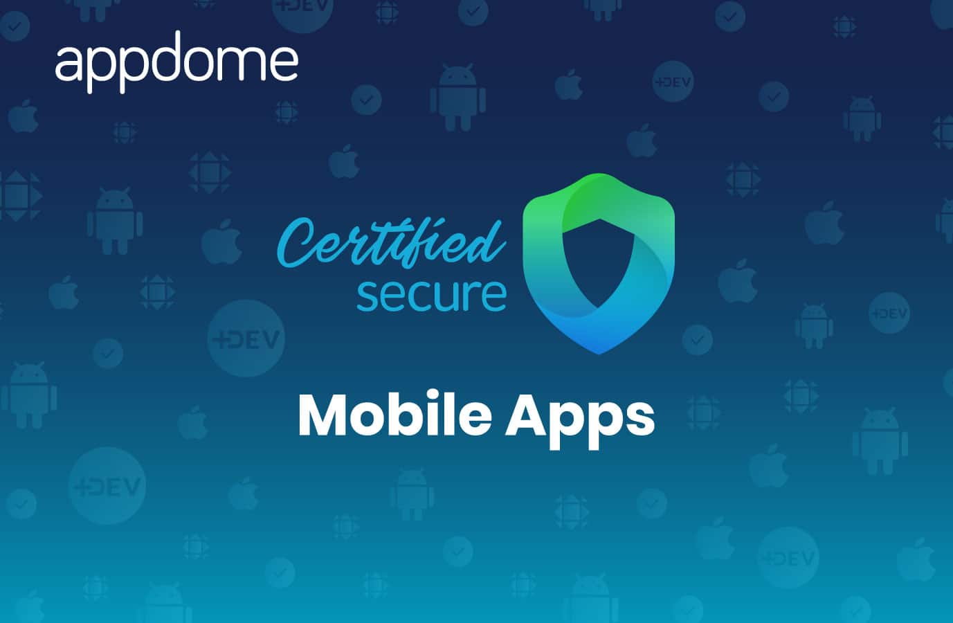 Appdome  Agile Mobile Cheat Prevention in Android and iOS Apps