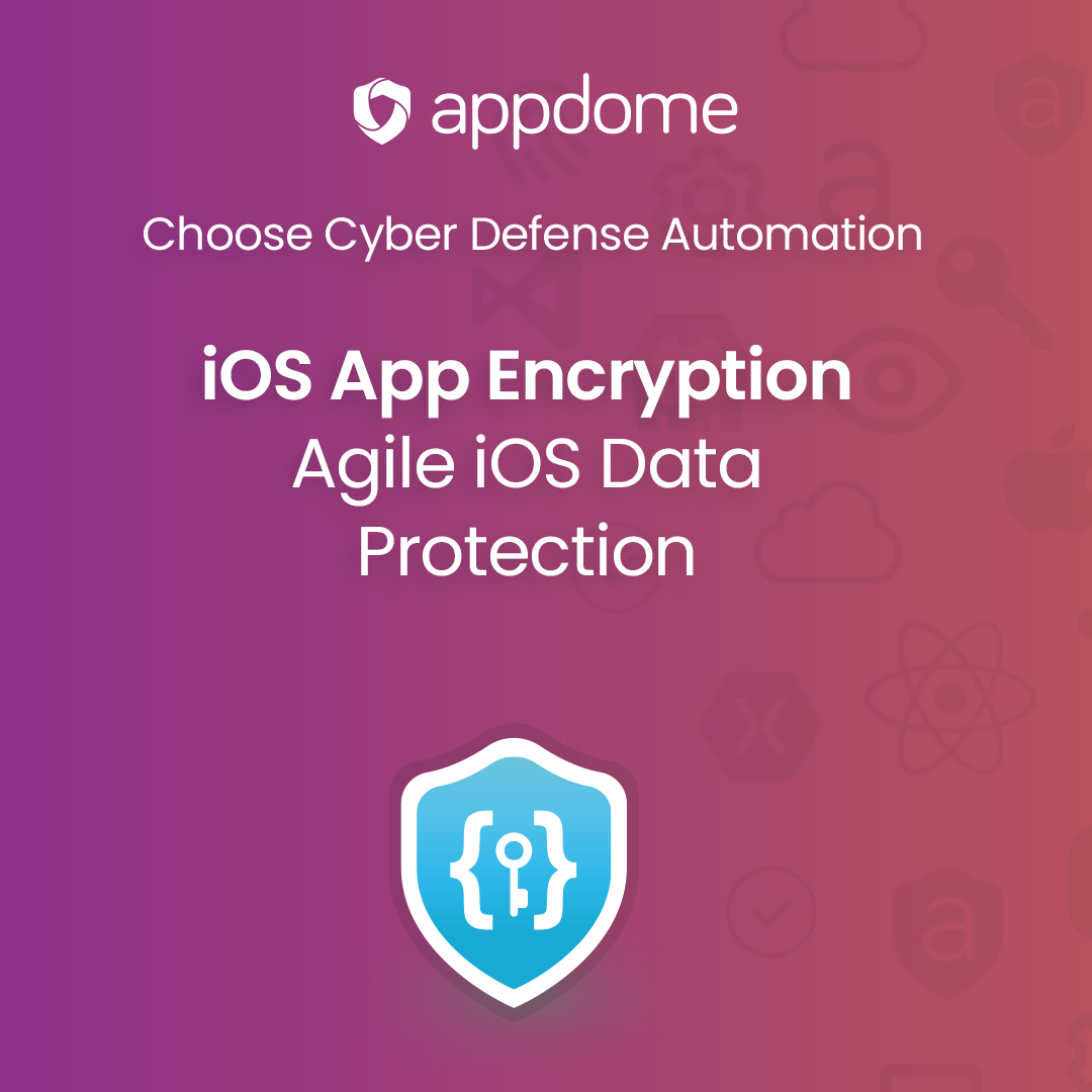 Appdome  Agile Mobile Cheat Prevention in Android and iOS Apps